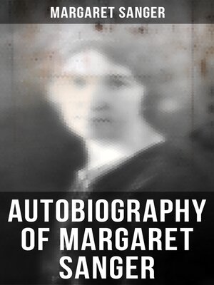 cover image of Autobiography of Margaret Sanger